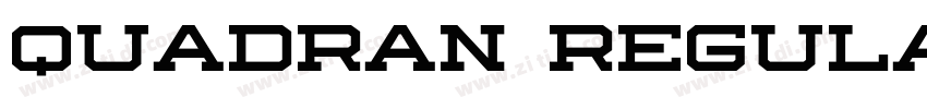 Quadran Regular字体转换 Quadran Regular字体转换